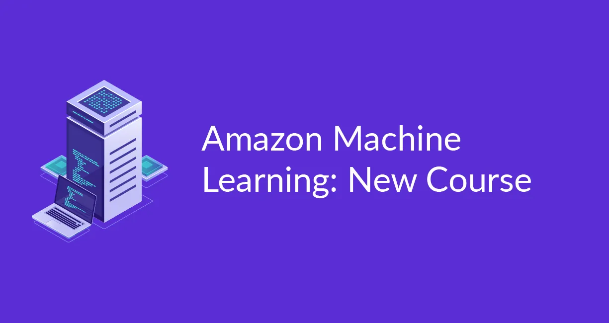 Learn with Amazon machine learning