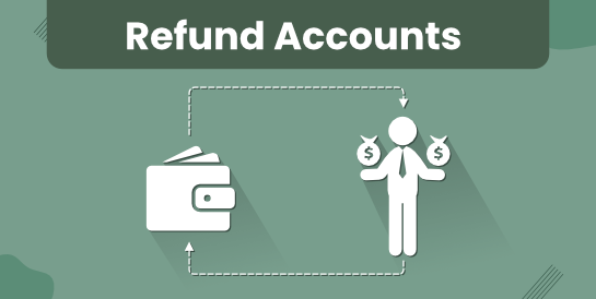 Refund Accounts