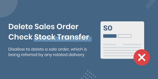 Delete Sales Order - Check Stock Transfer