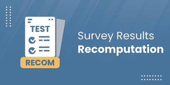 Survey Results Recomputation